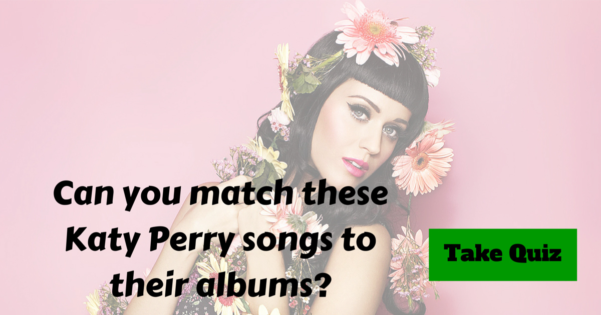 Katy Perry Song Trivia