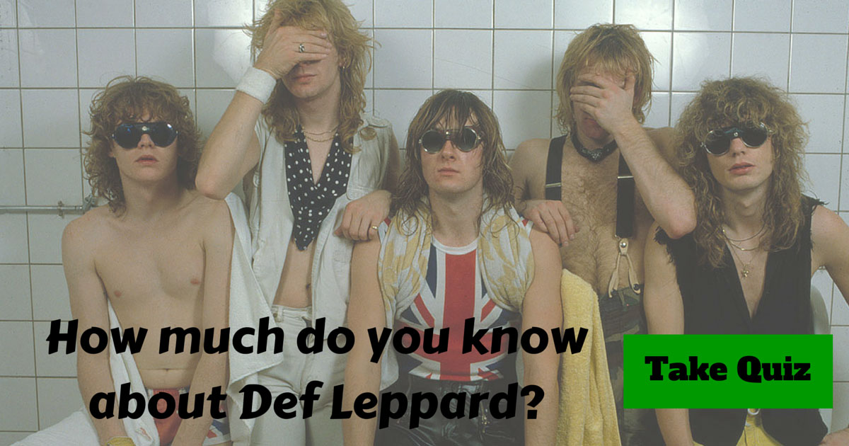 Def Leppard Trivia Quiz