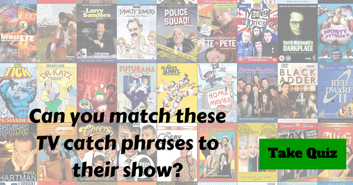 TV Catchphrases Trivia