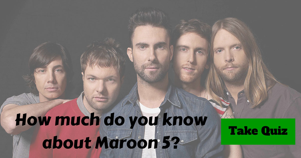 Maroon 5 Trivia