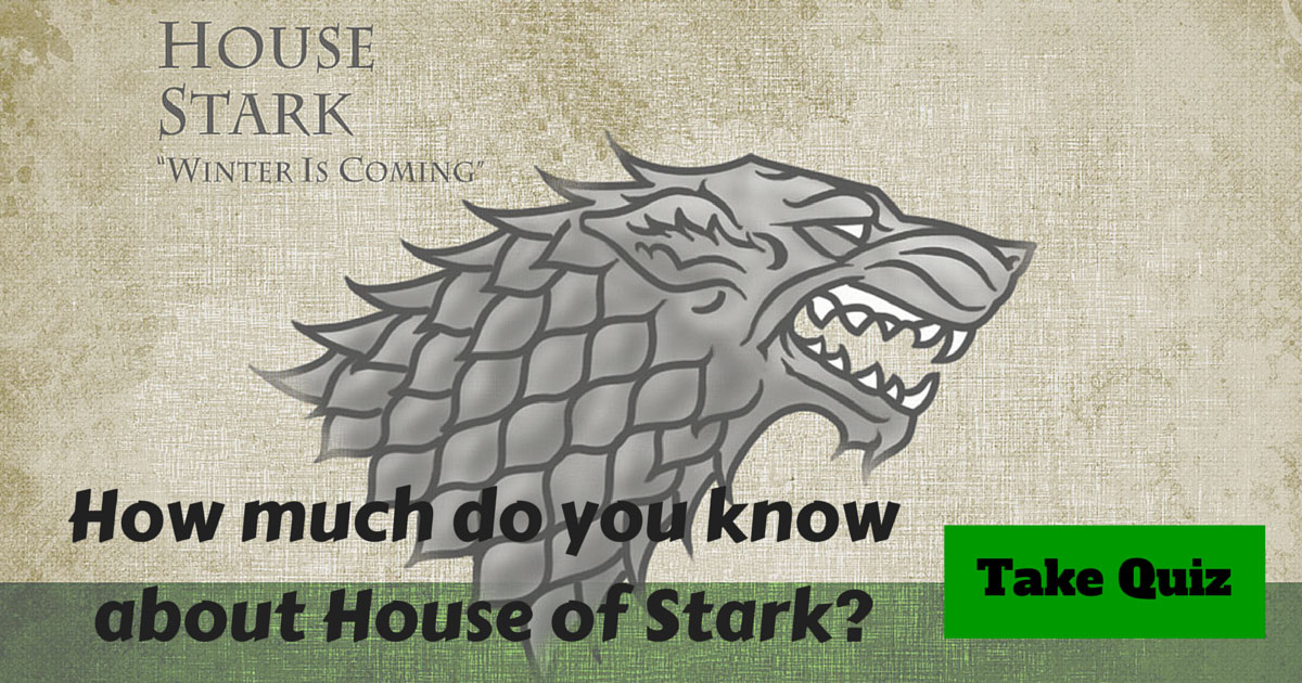 Game of Thrones House of Stark Trivia