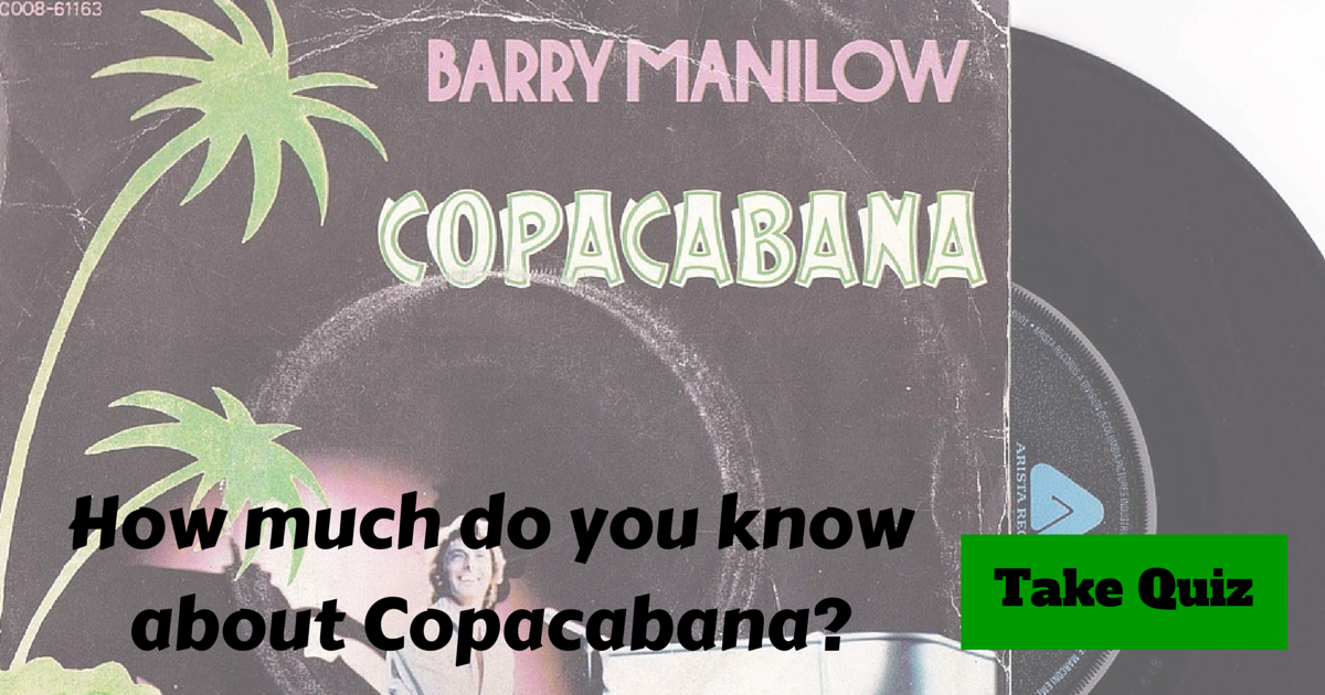 Copacabana the Song Trivia