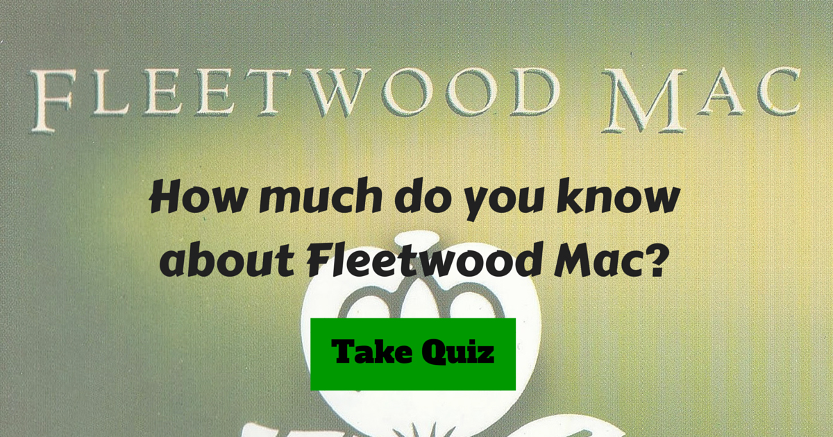 Fleetwood Mac Trivia
