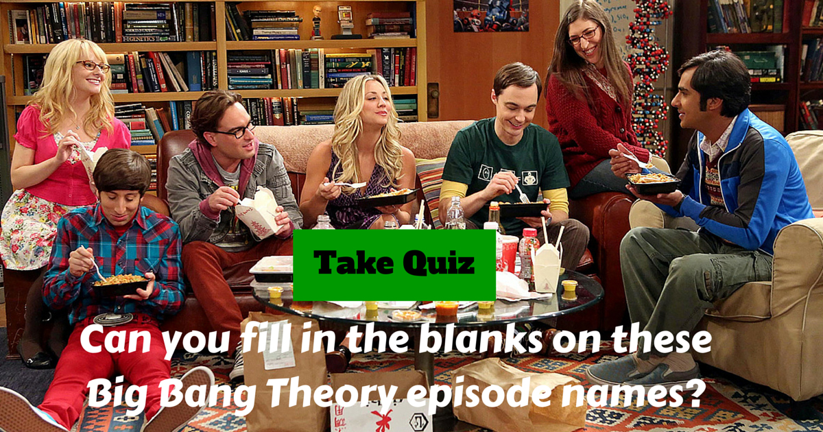 Big Bang Episode Names Trivia