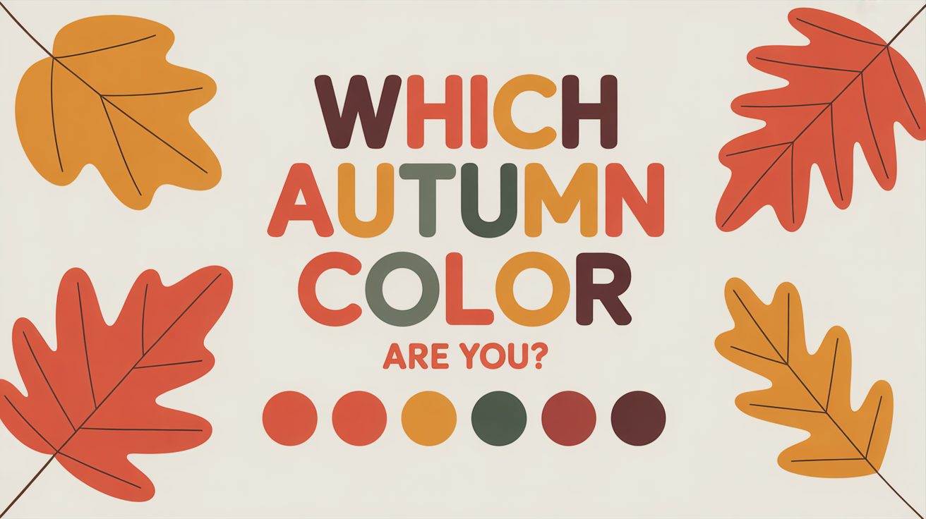Which Autumn Color Are You?