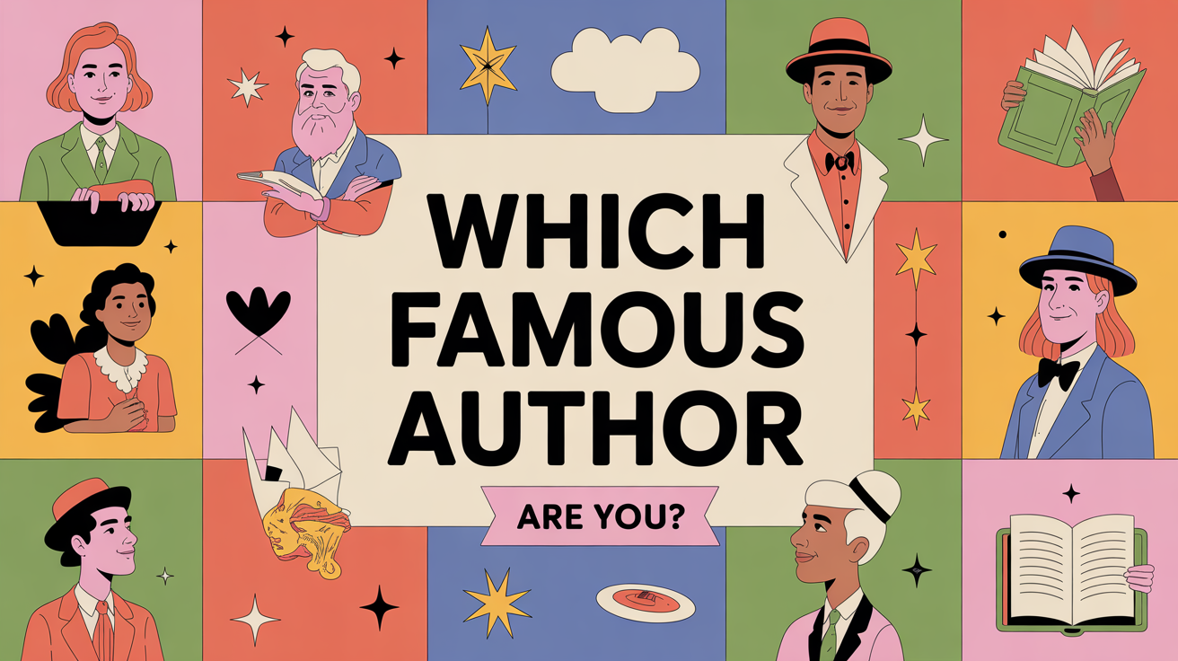Which Famous Author Are You?