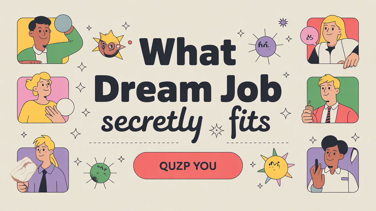 Which Secret Dream Job Are You?