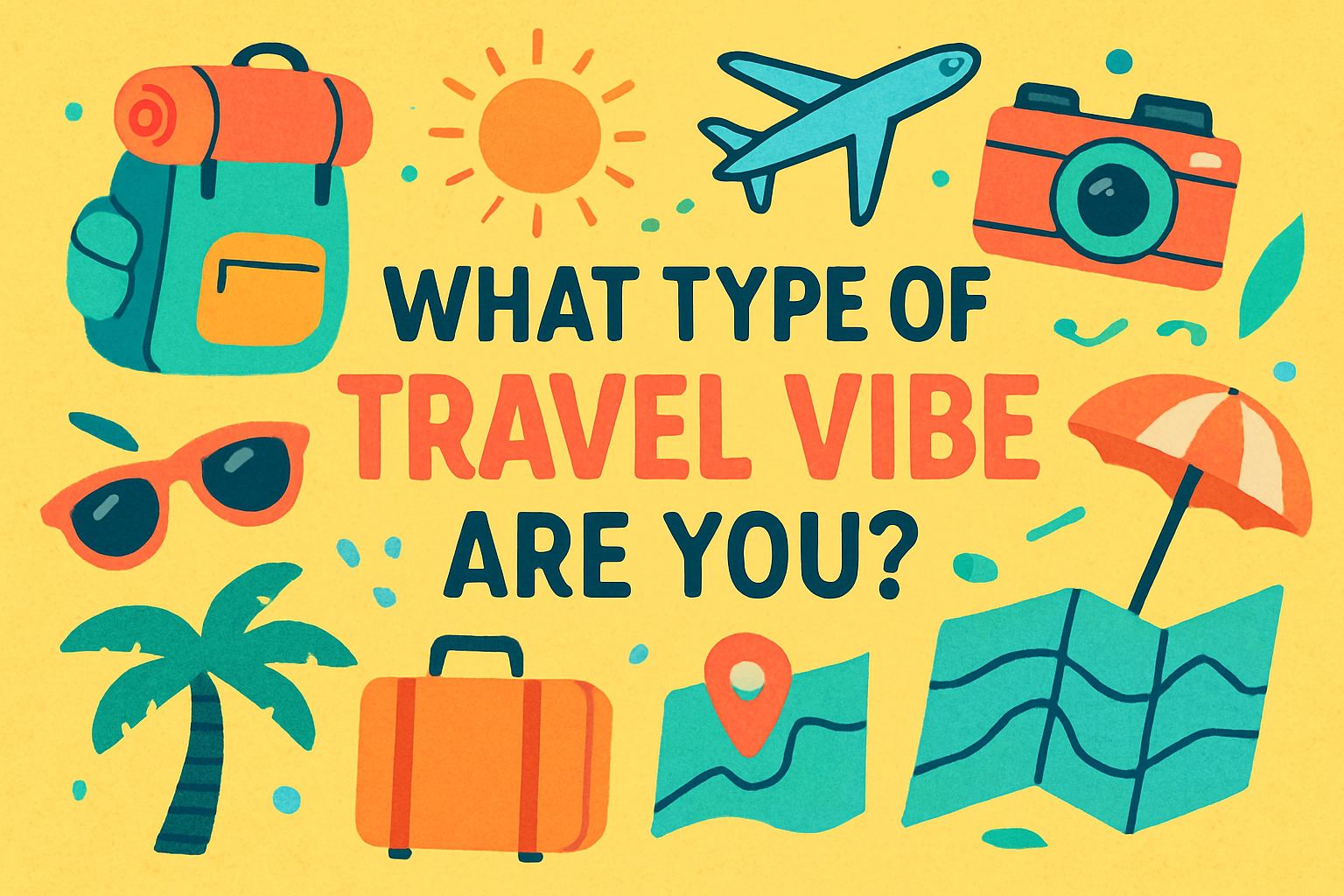Which Travel Vibe Are You?