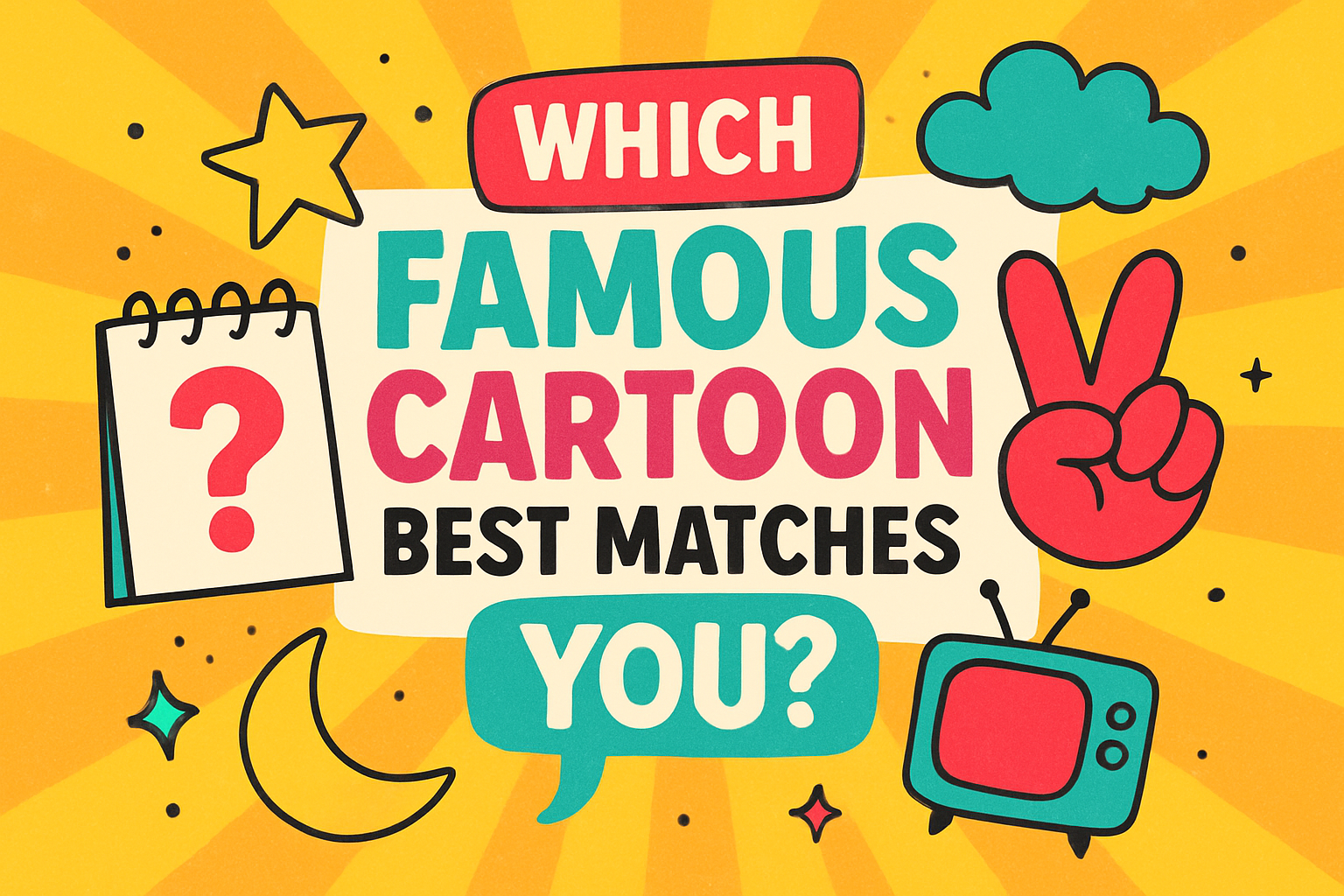 Which Famous Cartoon Are You?
