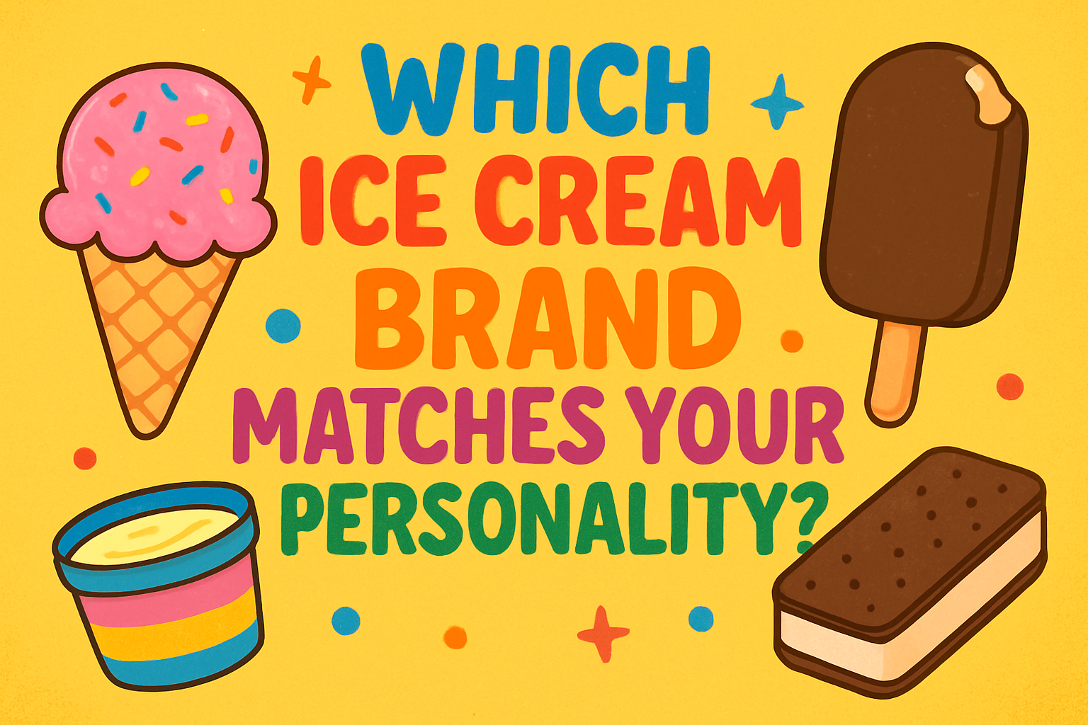 Which Ice Cream Brand Matches Your Personality?