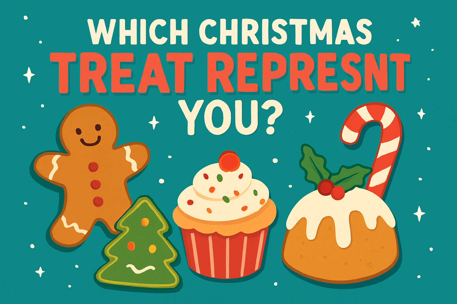 Which Christmas Treat Represents You?