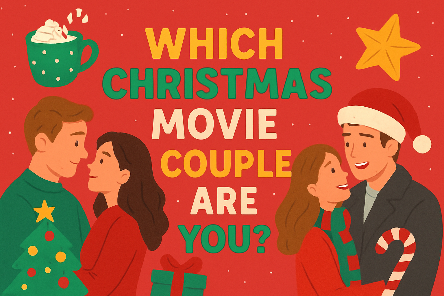 Which Christmas Movie Couple Are You?