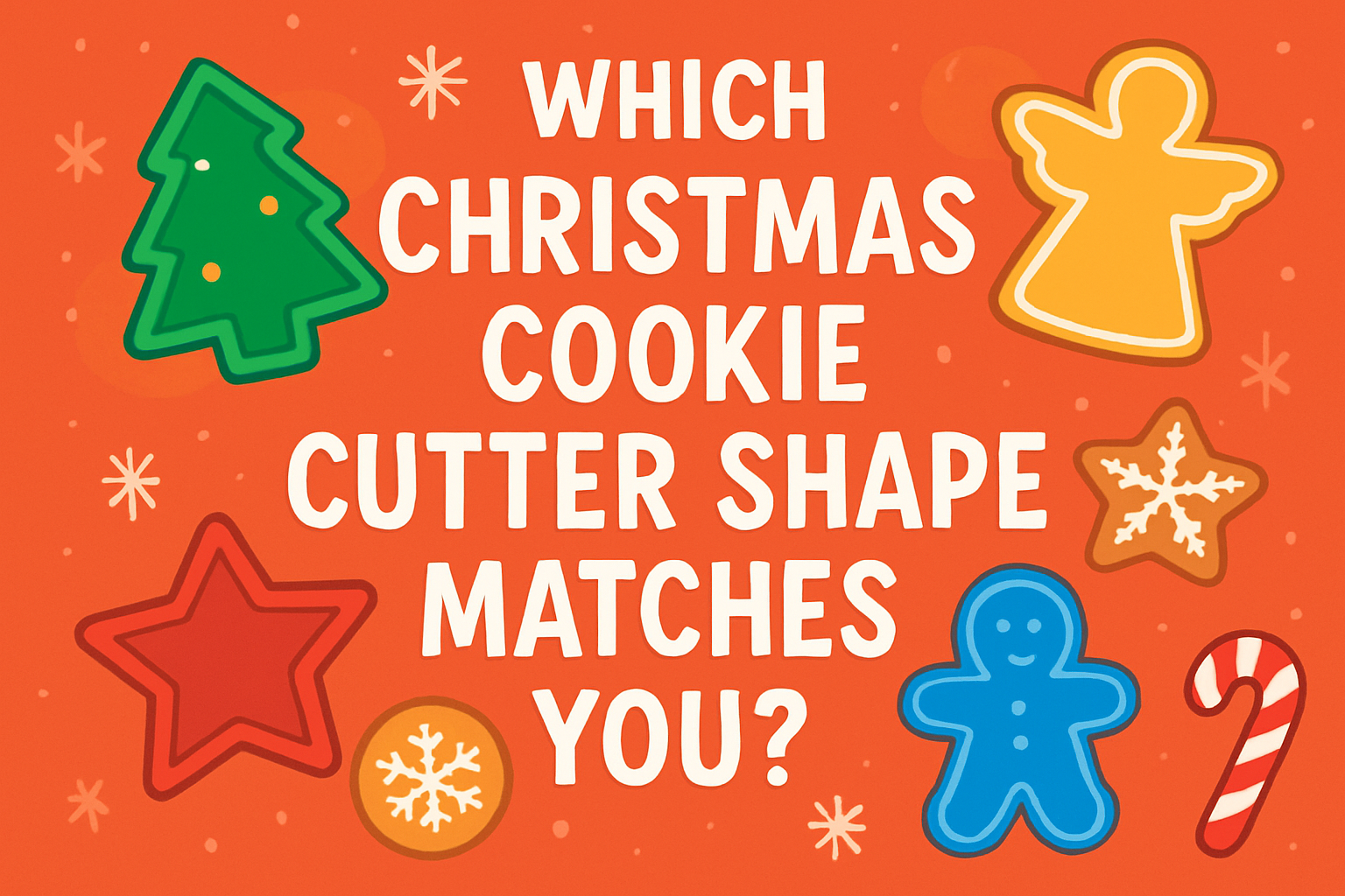 Which Christmas Cookie Cutter Shape Matches You?