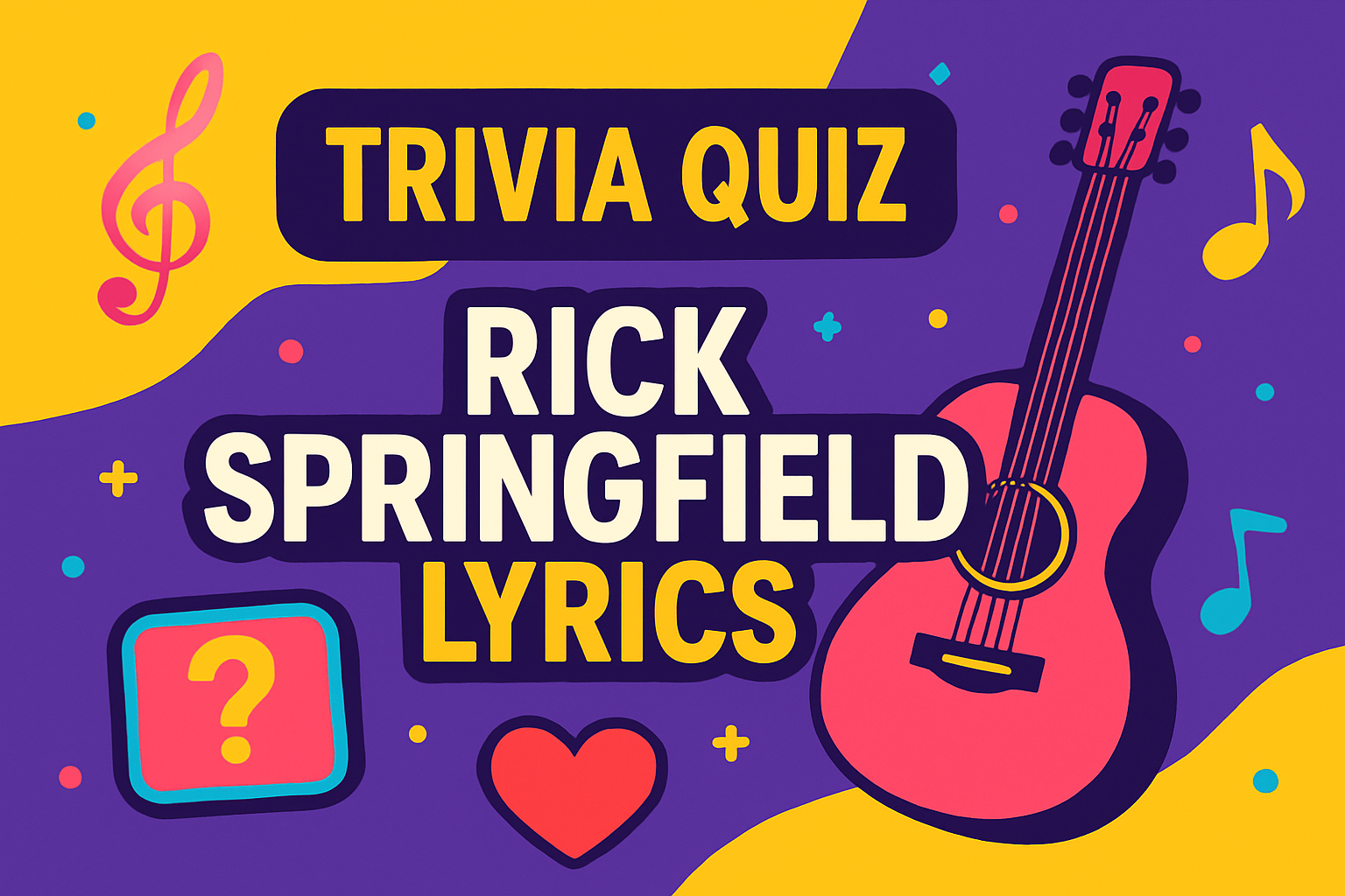 Rick Springfield Lyrics Trivia