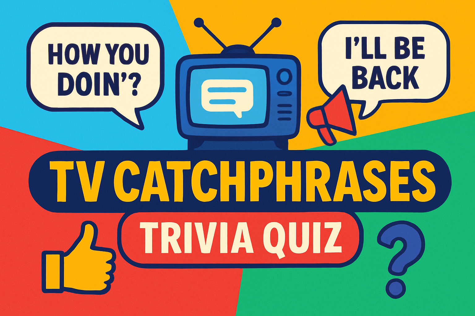 TV Catchphrases Trivia