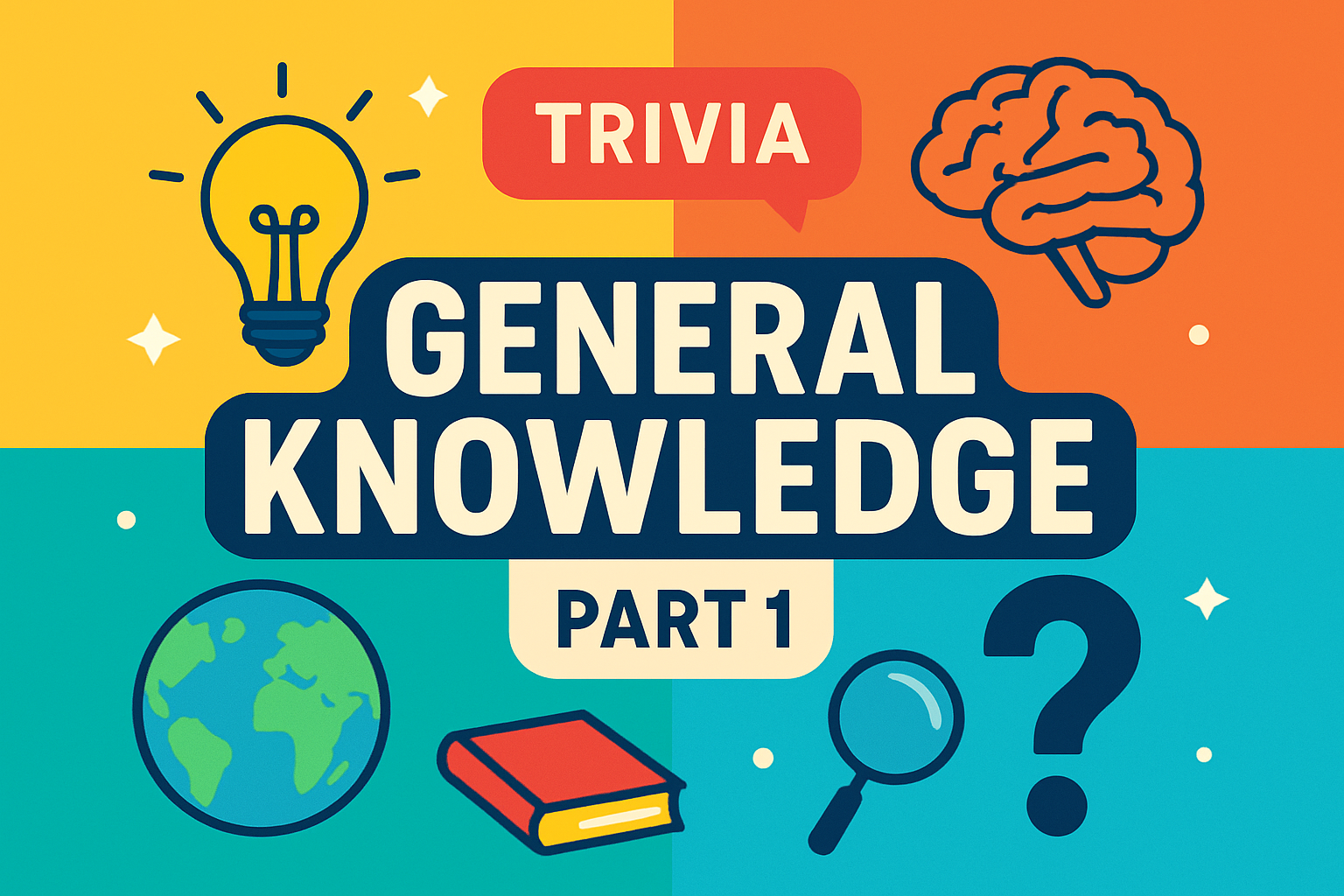 General Knowledge Trivia Part 1