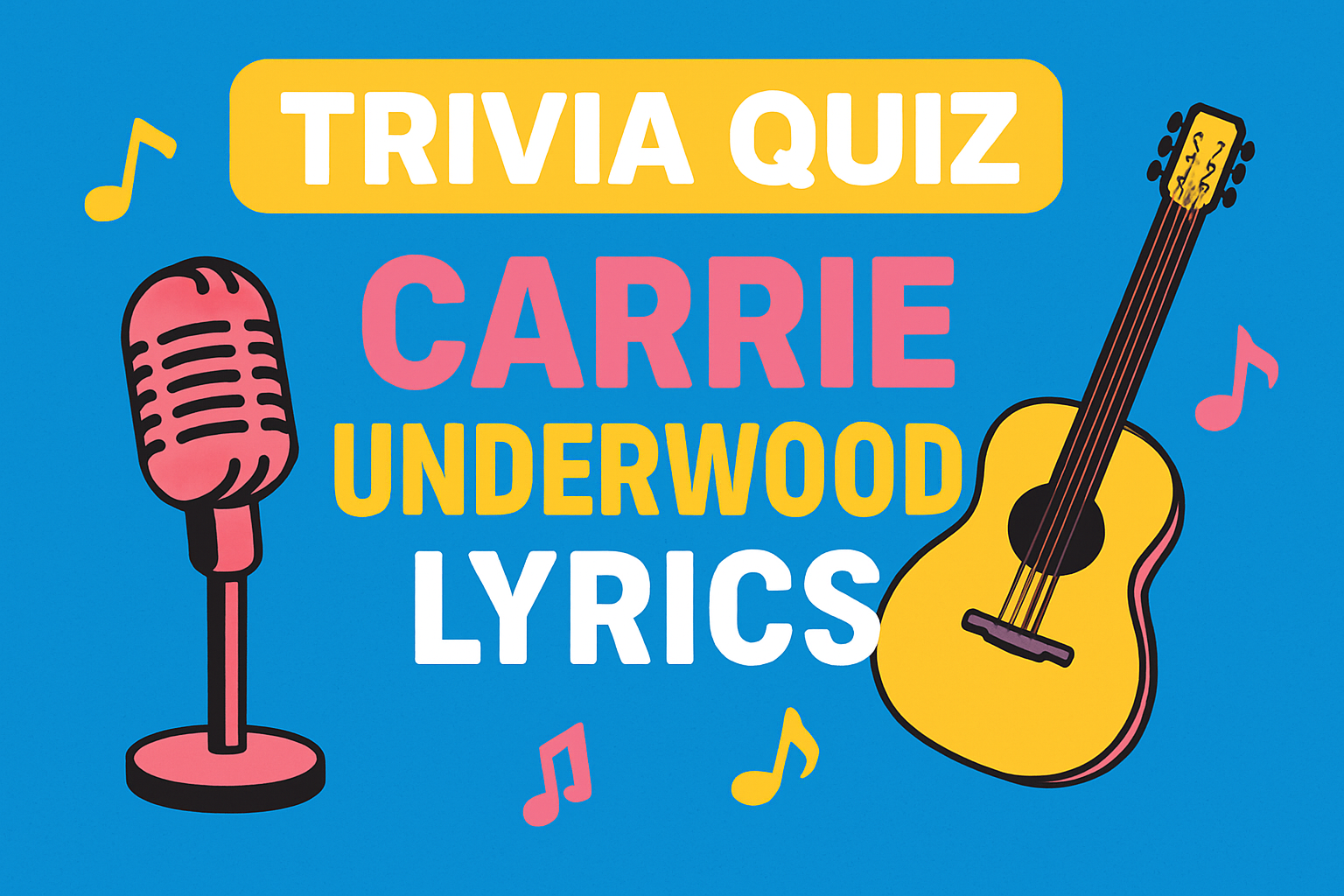 Carrie Underwood Lyrics Trivia