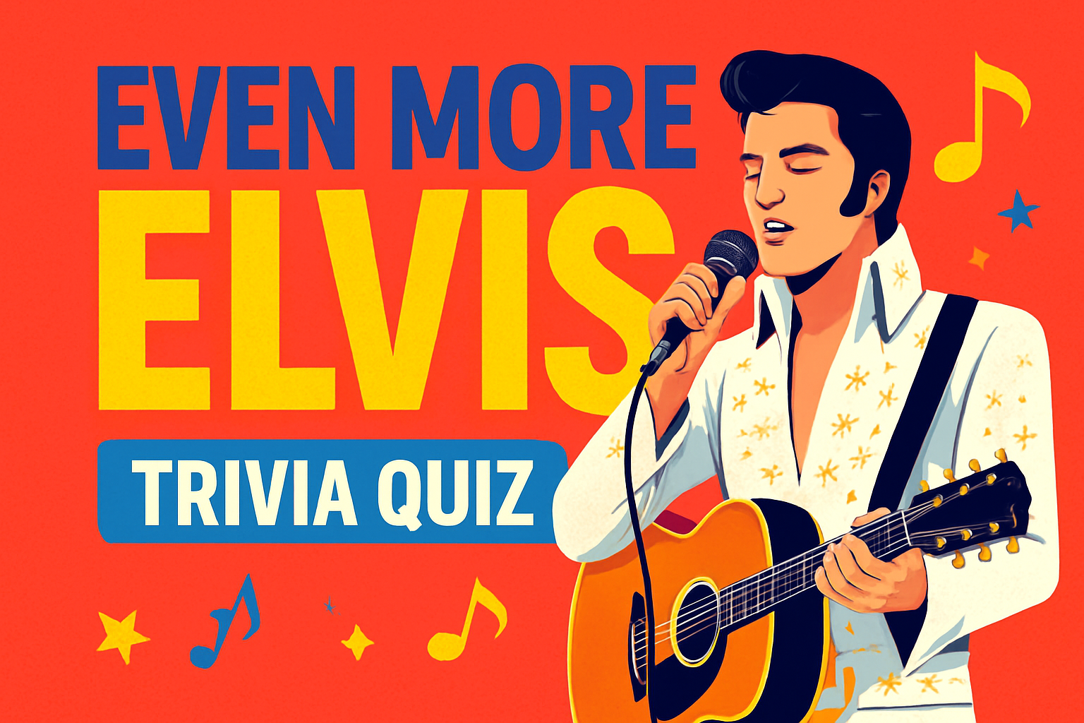 Even more Elvis Trivia