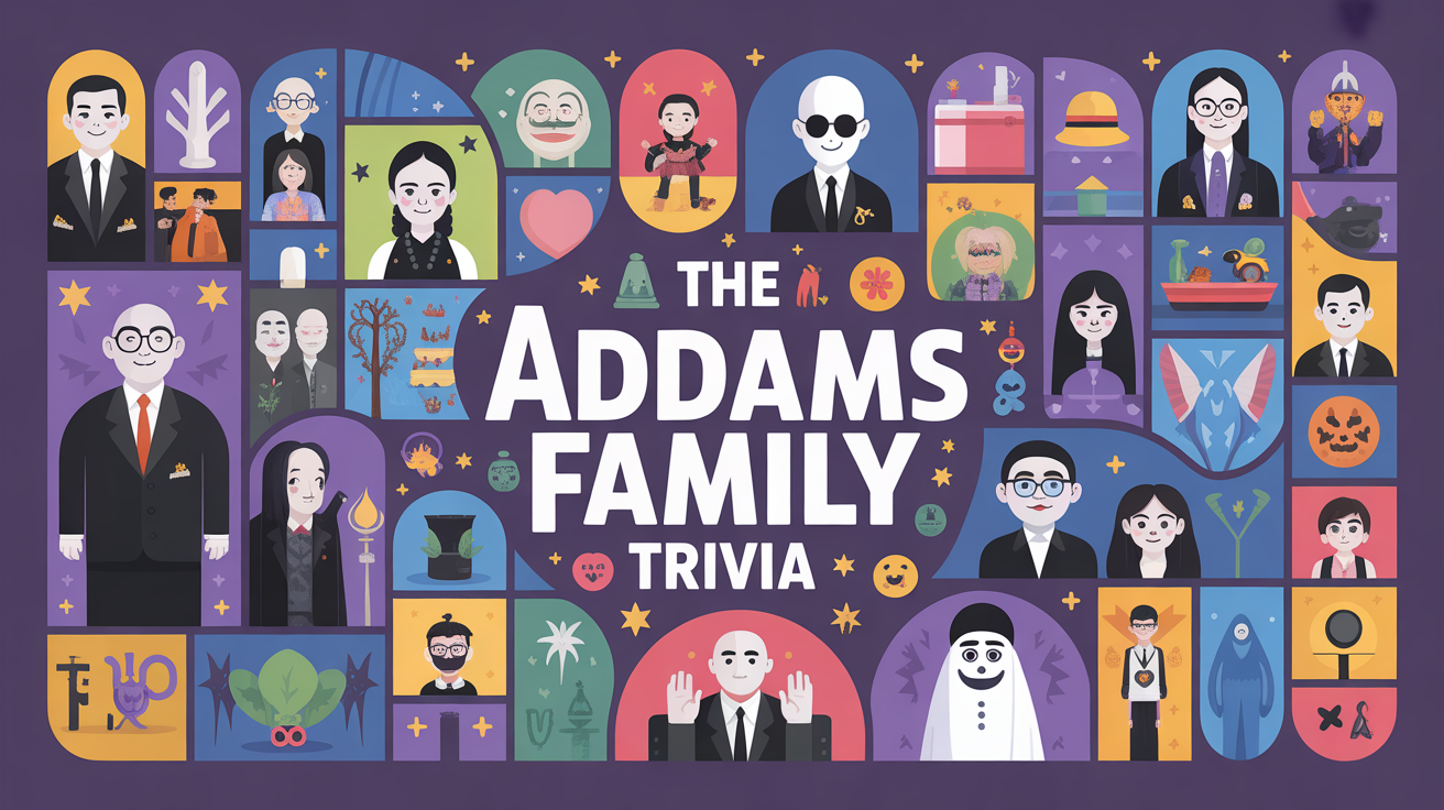 The Addams Family Trivia Quiz