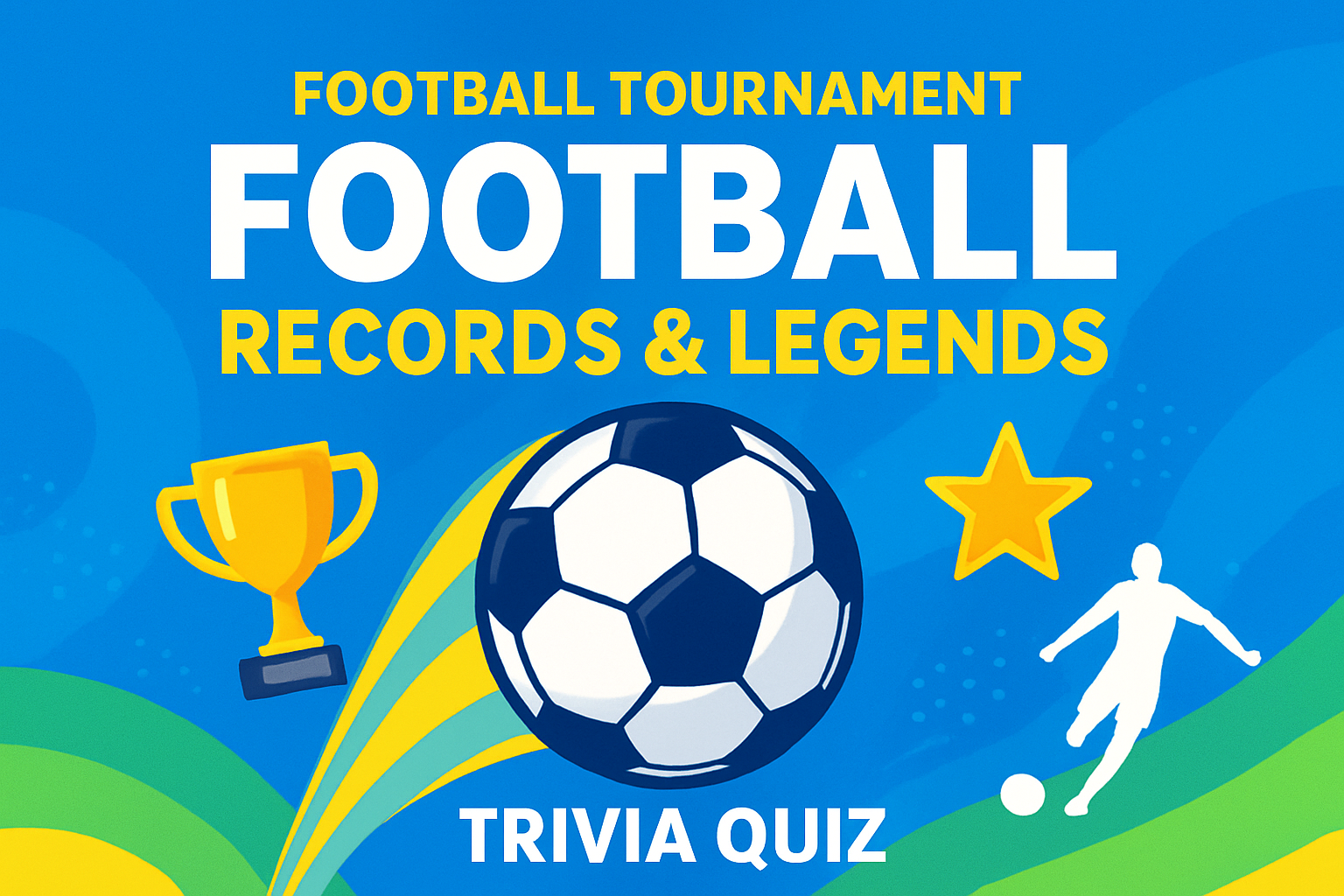 Football — Records & Legends Trivia Quiz
