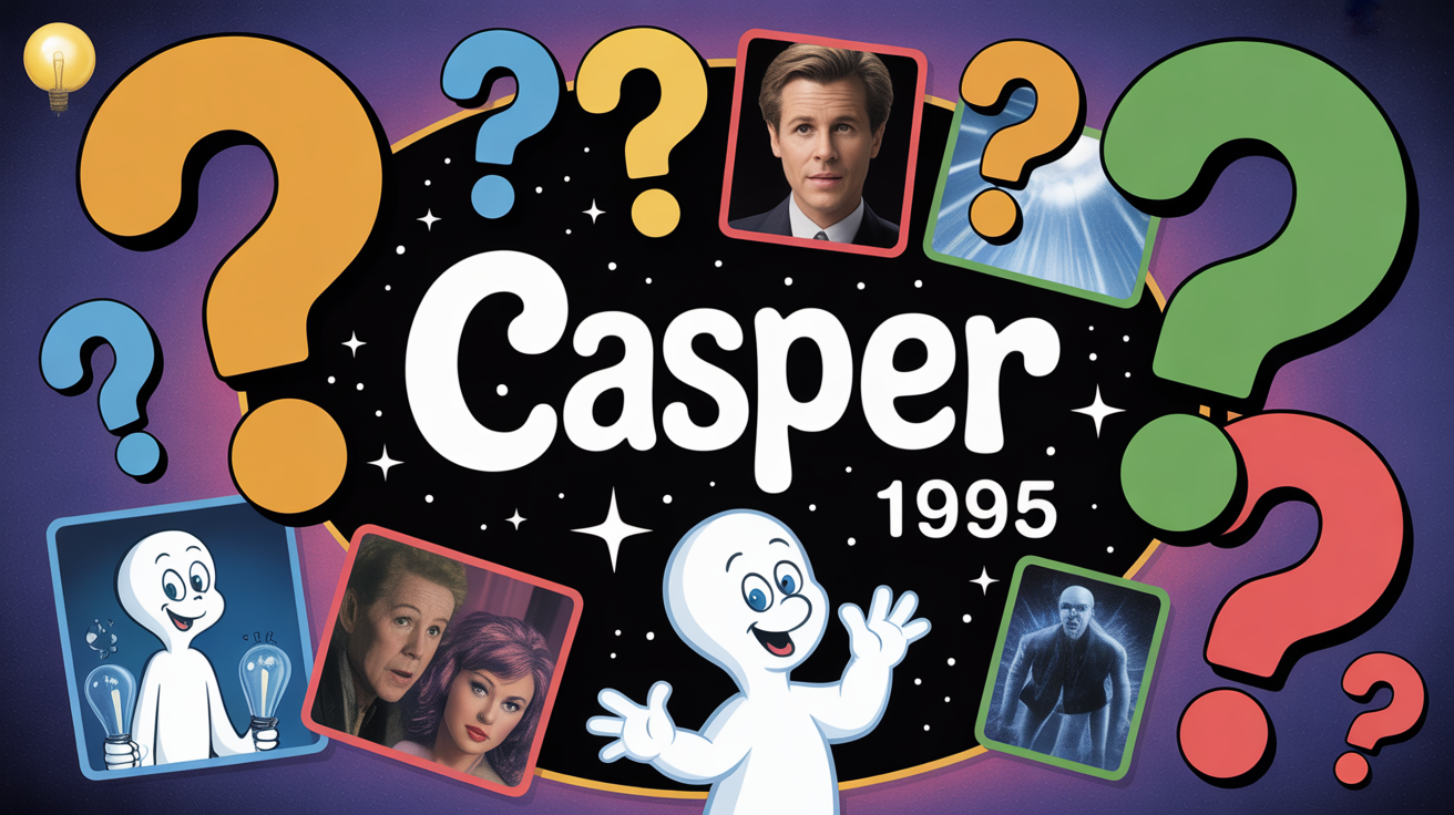 Casper (1995) Movie Trivia Trivia Quiz