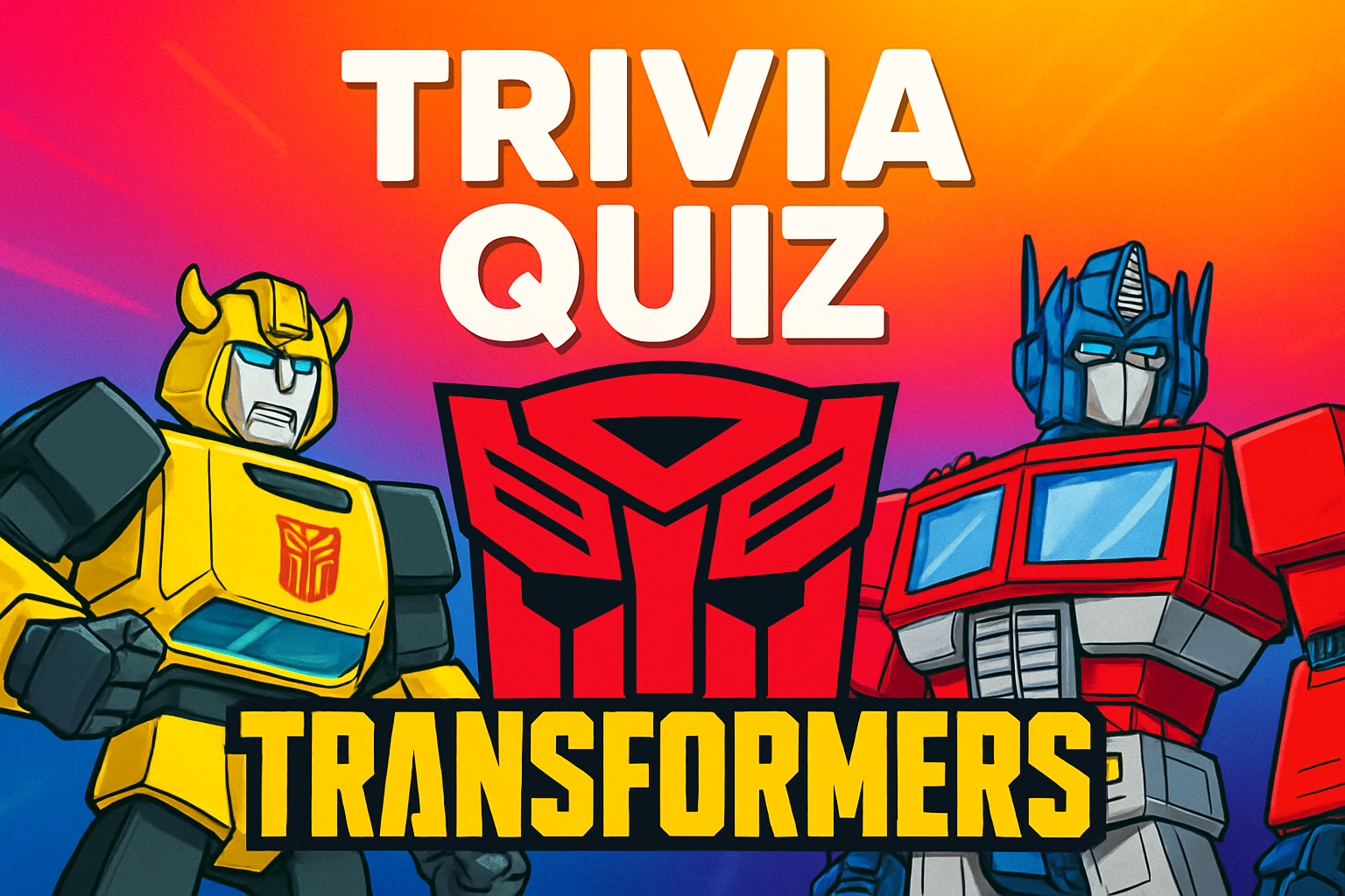 Transformers Trivia Quiz