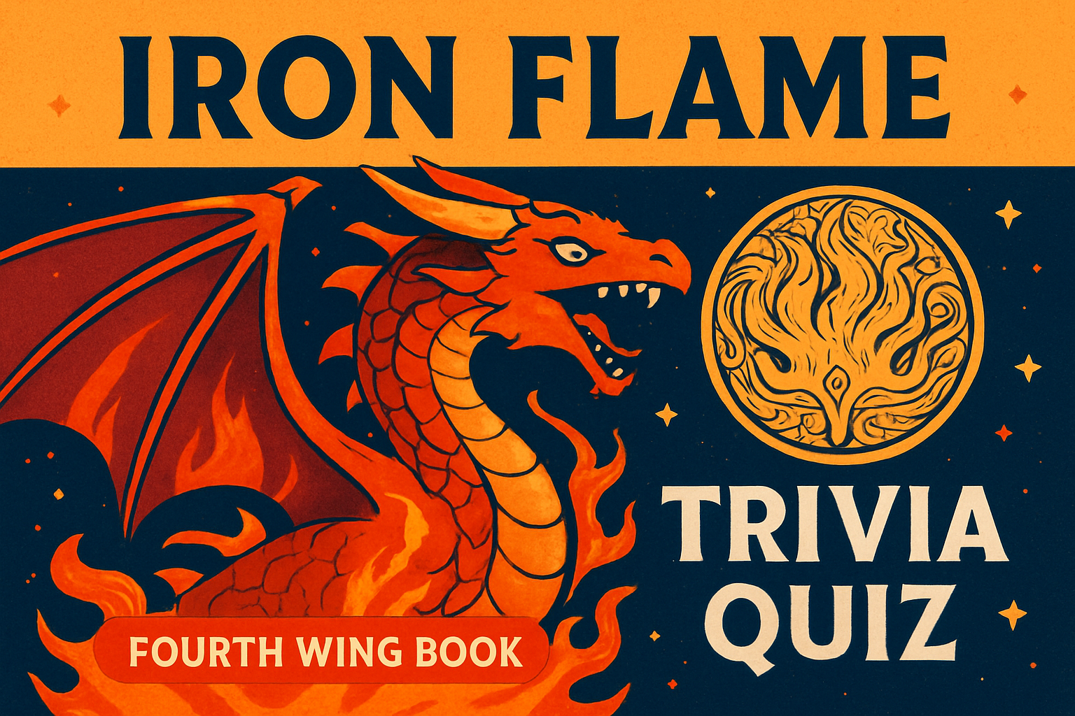 Iron Flame (Fourth Wing Book) Trivia Quiz