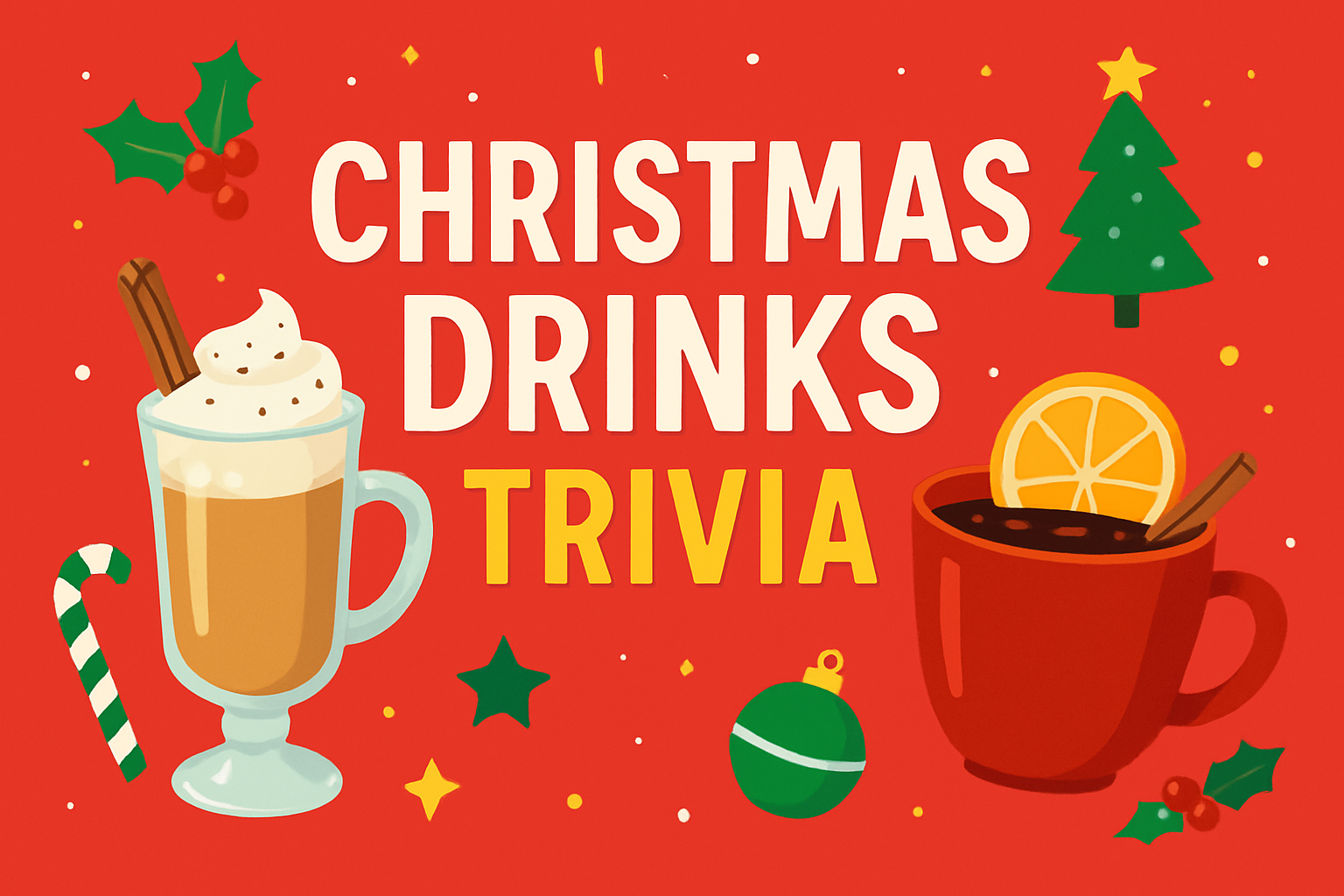Christmas Drinks Trivia Trivia Quiz