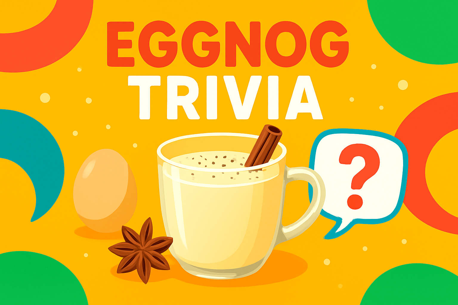 Eggnog Trivia Trivia Quiz