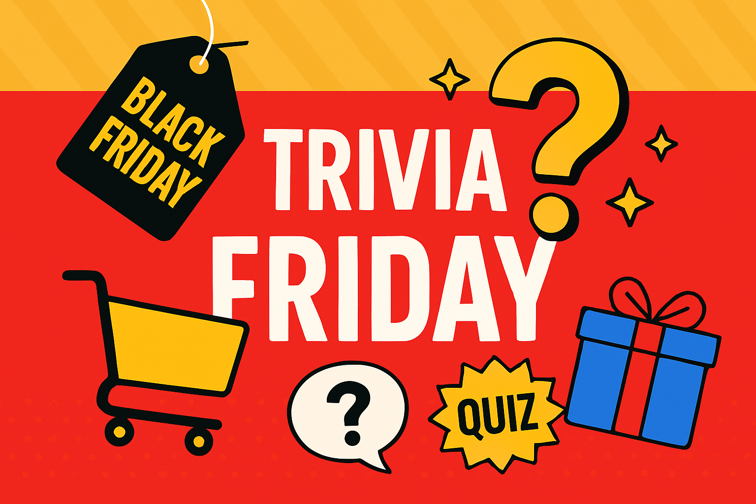 Black Friday Trivia Trivia Quiz