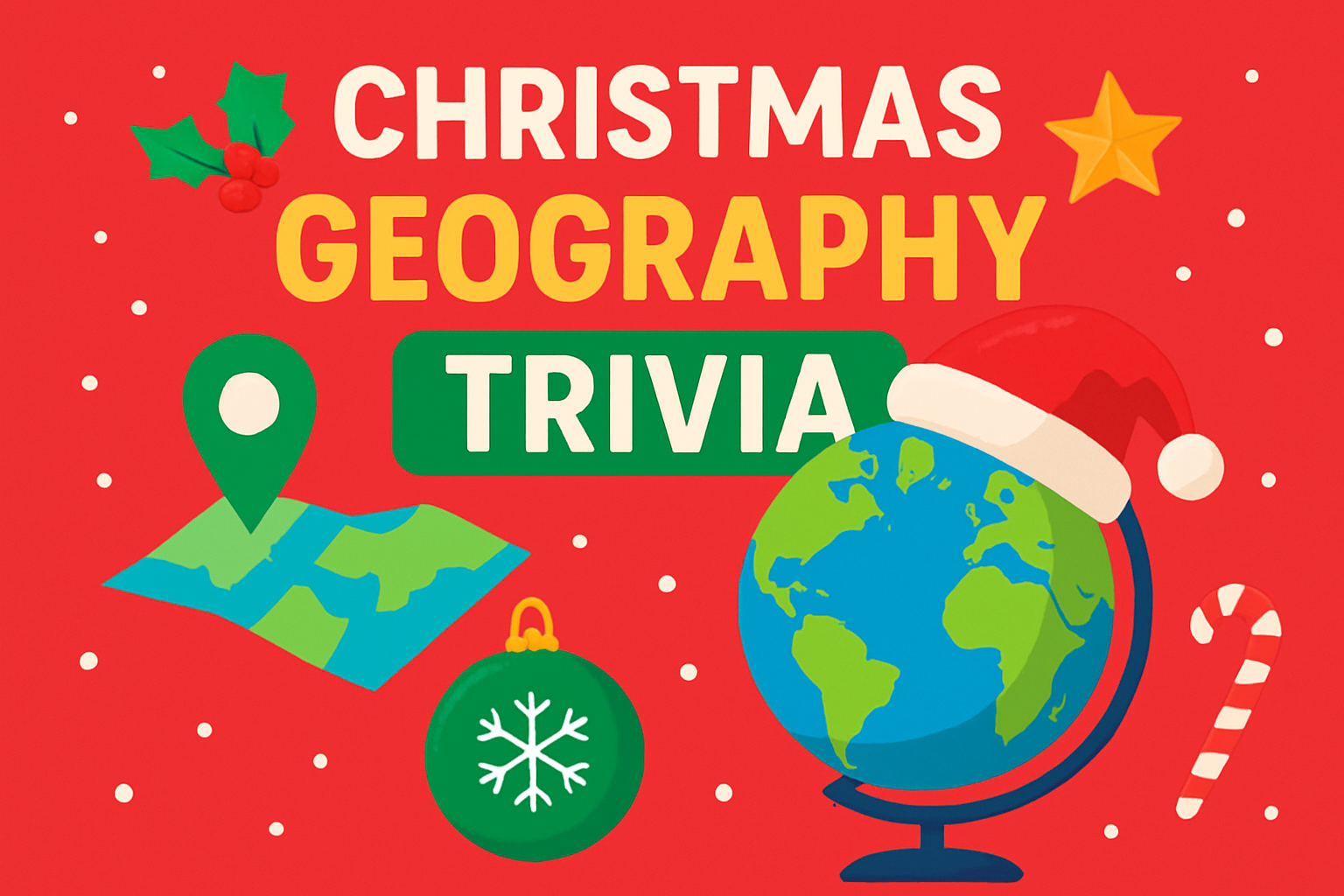 Christmas Geography Trivia Trivia Quiz