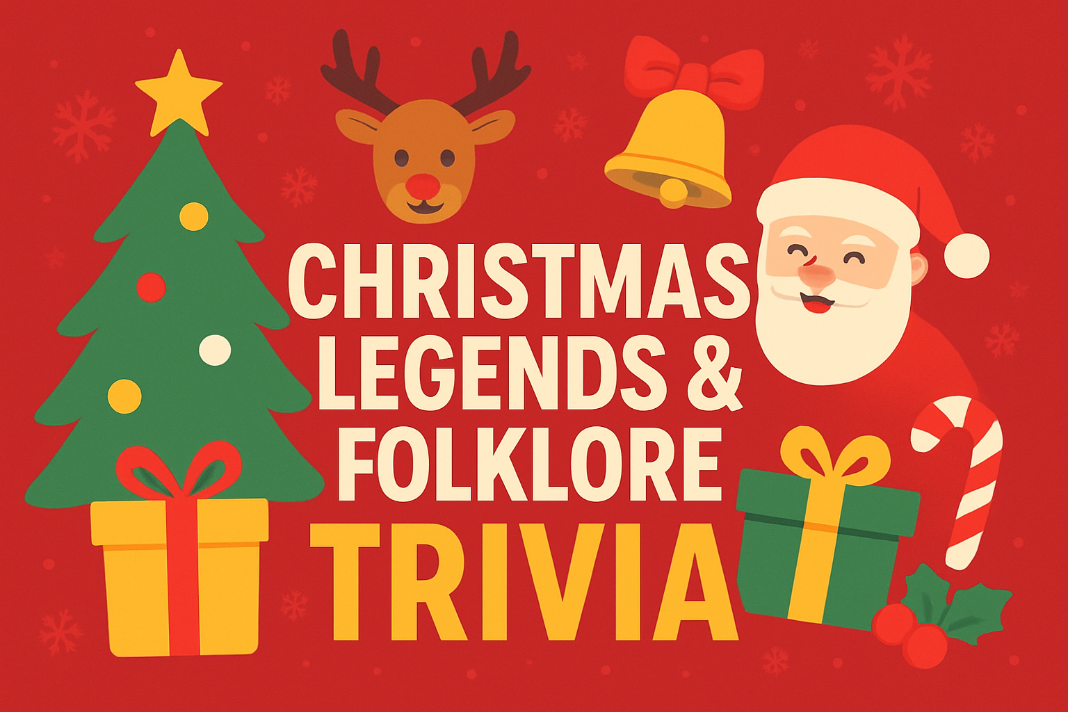 Christmas Legends & Folklore Trivia Trivia Quiz