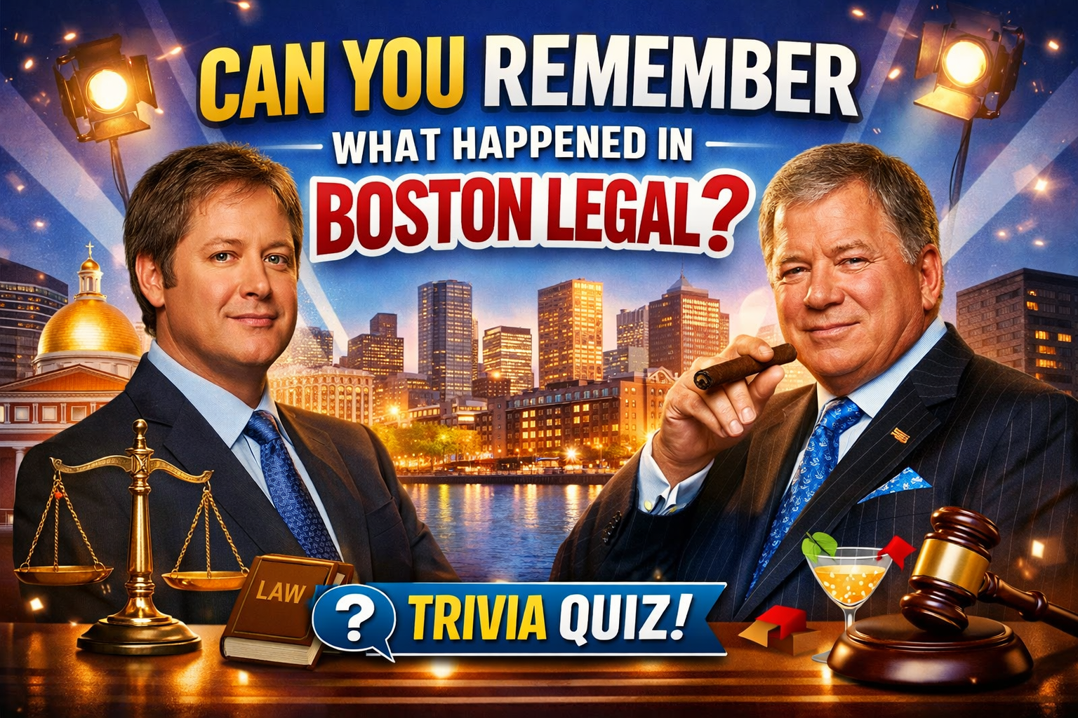 Can You Remember What Happened in Boston Legal Trivia Quiz